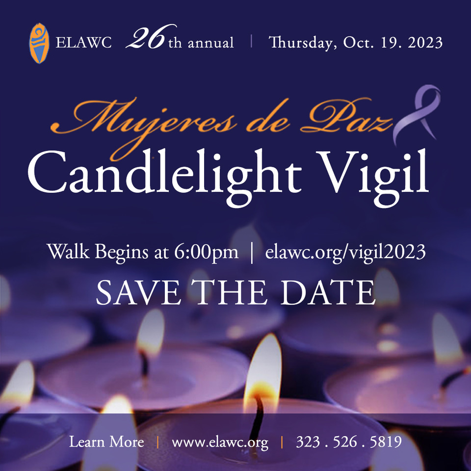 ELAWC 26th Annual Candlelight Vigil