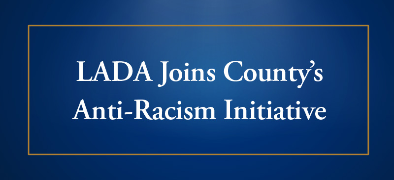 Slide that says LADA Joins County's Anti-Racism Initiative