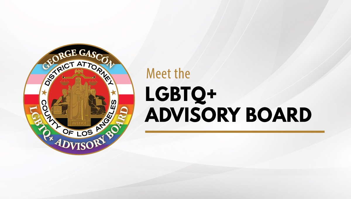 Slide that says District Attorney's LGBTQ+ Advisory Board